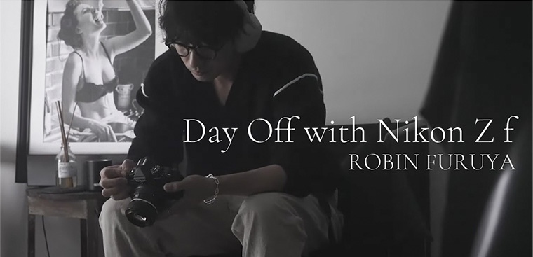 Day Off with Nikon Zf / ROBIN FURUYA